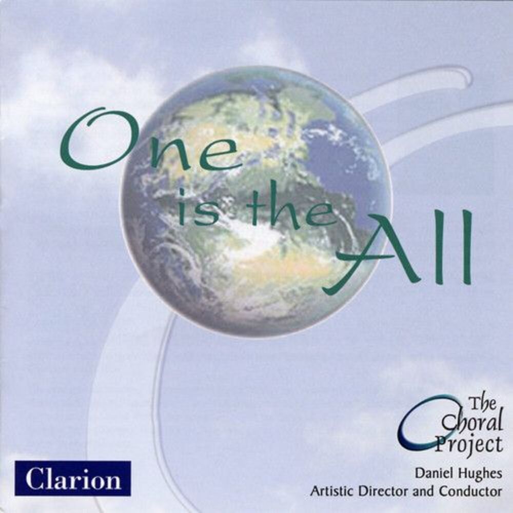 The Choral Project - One Is the All  CD